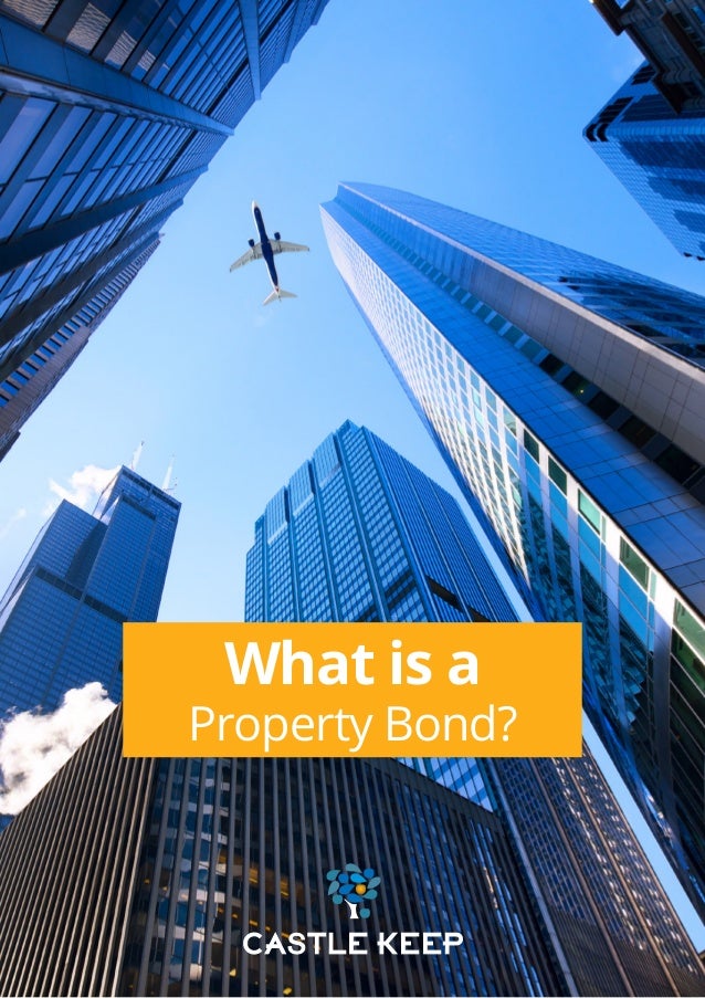 What is a property bond by Anton Tardif