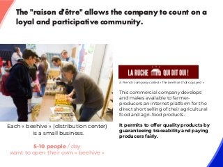 The "raison d'être" allows the company to count on a
loyal and participative community.
This commercial company develops
a...