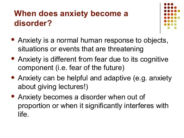 What is Anxiety Disorders? What is Anxiety Disorders?