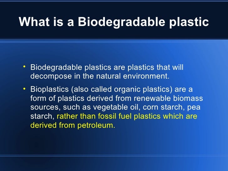 What Is Biodegradable