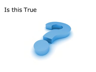 Is this True 