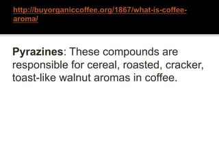 What Is Coffee Aroma? | PPTX