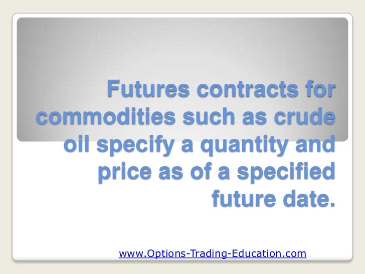 What is futures and options trade