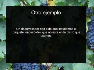 Por supuesto. Durante todo ese proceso algo falla y hablamos con el equipo de desarrollo para ver como lo solucionamos. 