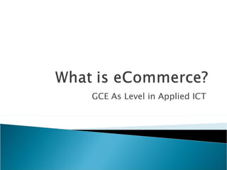 GCE As Level in Applied ICT  