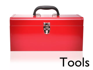 Tools  