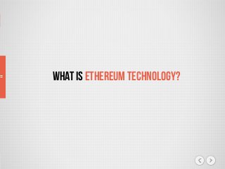 What is Ethereum TECHNOLOGY?
 