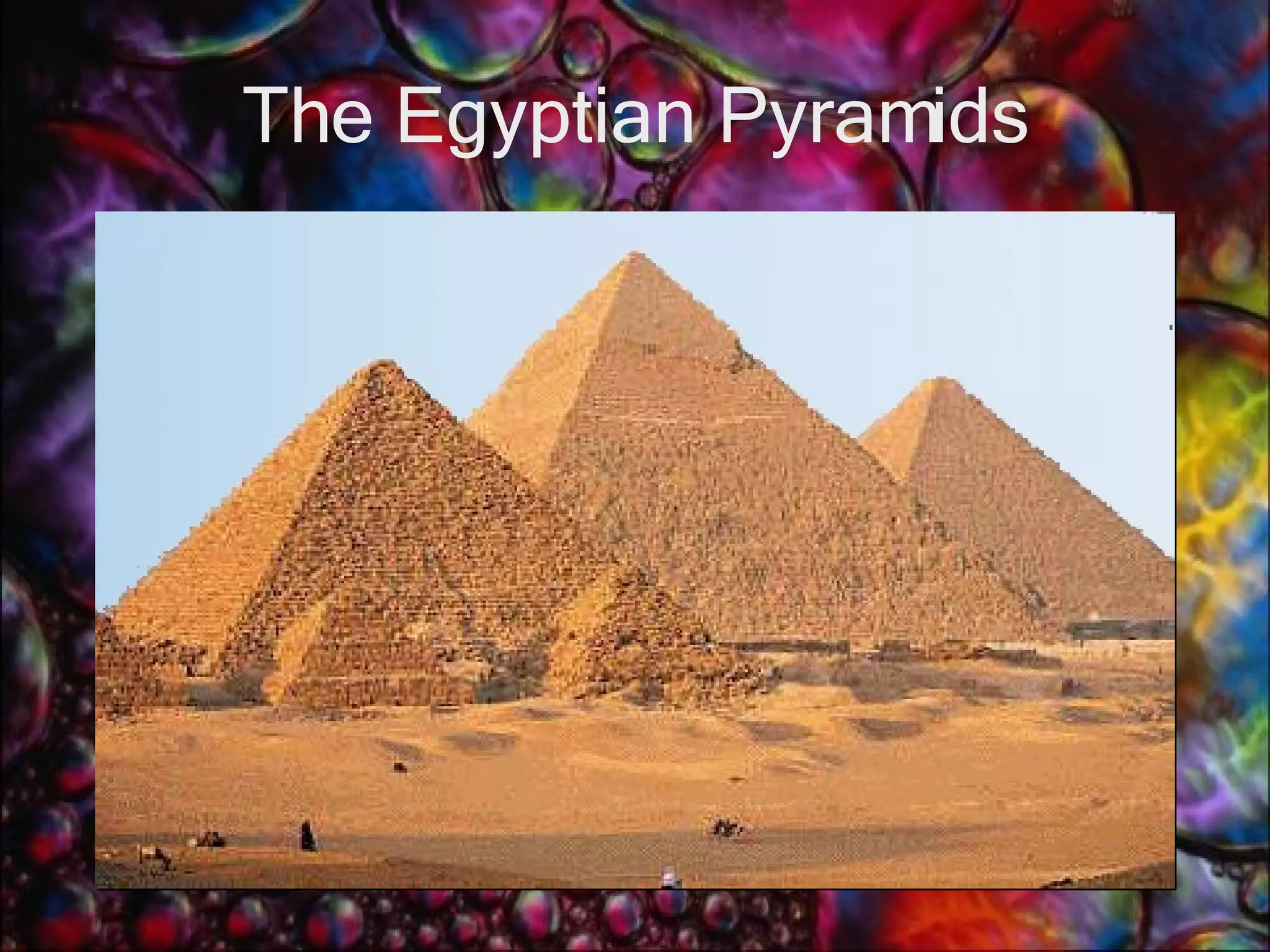 The Egyptian Pyramids 