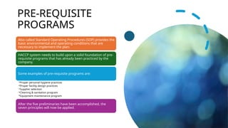 Prerequisite Programs WHAT-IS-HACCP.pptx (HACCP Food Safety Food Sanitation Hazard Analysis ...