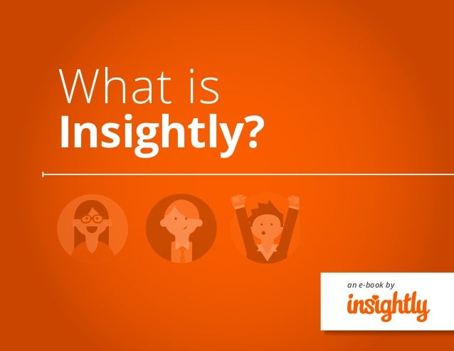 What is Insightly?