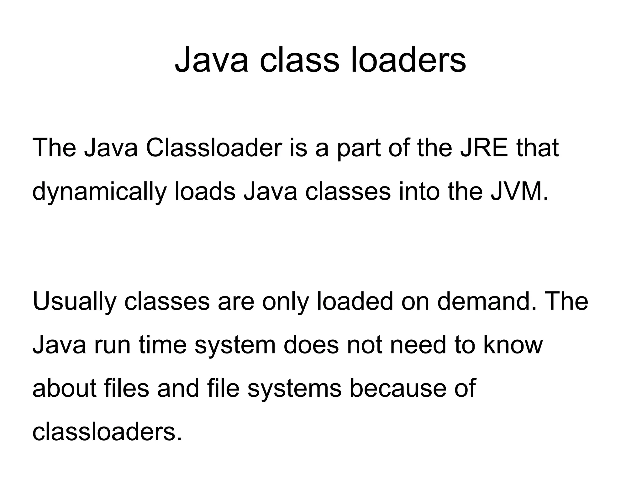 Popular Java Editors 
● Notepad++ 
● Eclipse 
