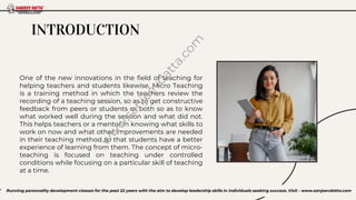 One of the new innovations in the field of teaching for
helping teachers and students likewise, Micro Teaching
is a traini...