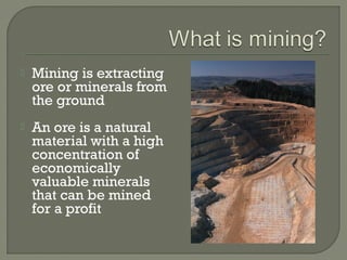 Mining Def What is Mining? | PPT