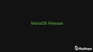 MariaDB Release
 