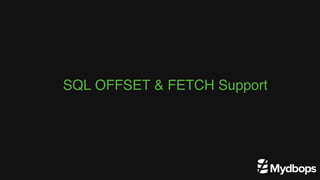 SQL OFFSET & FETCH Support
 