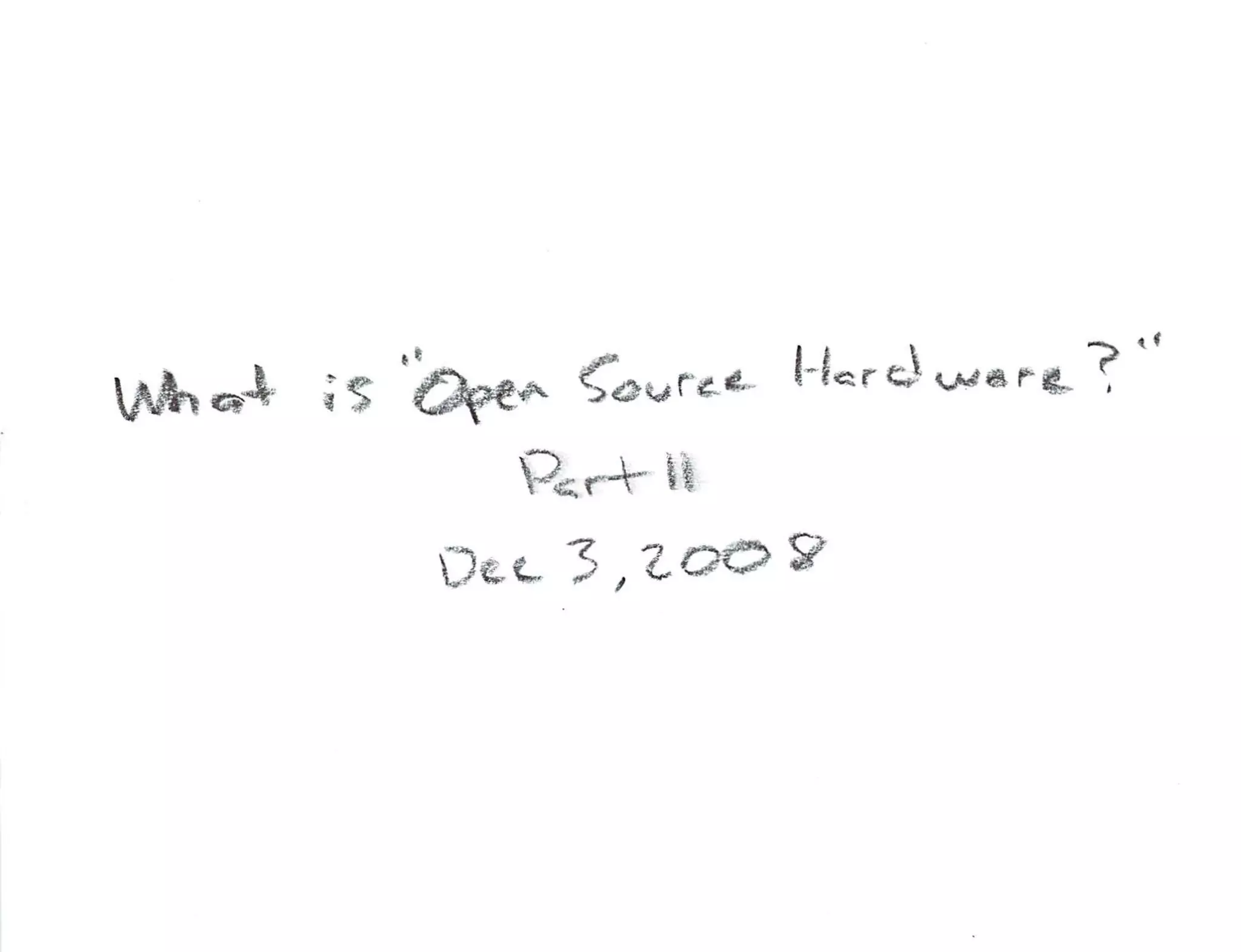 What Is Open Source Hardware Part 2