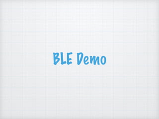 BLE Demo
 