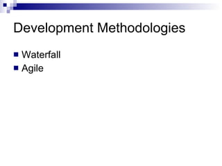 Development Methodologies Waterfall Agile 