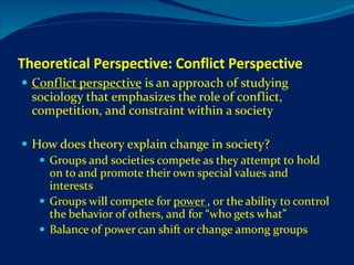 Theoretical Perspective: Conflict Perspective 
