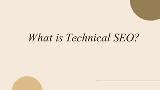 What is Technical SEO?
 