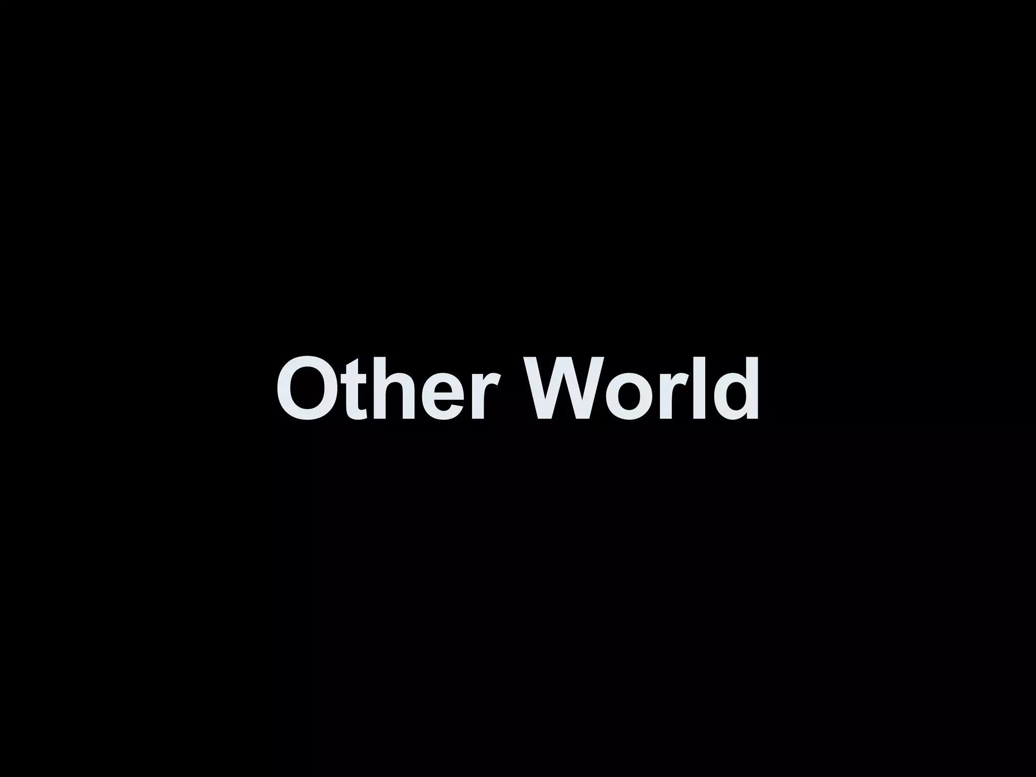 Other World 