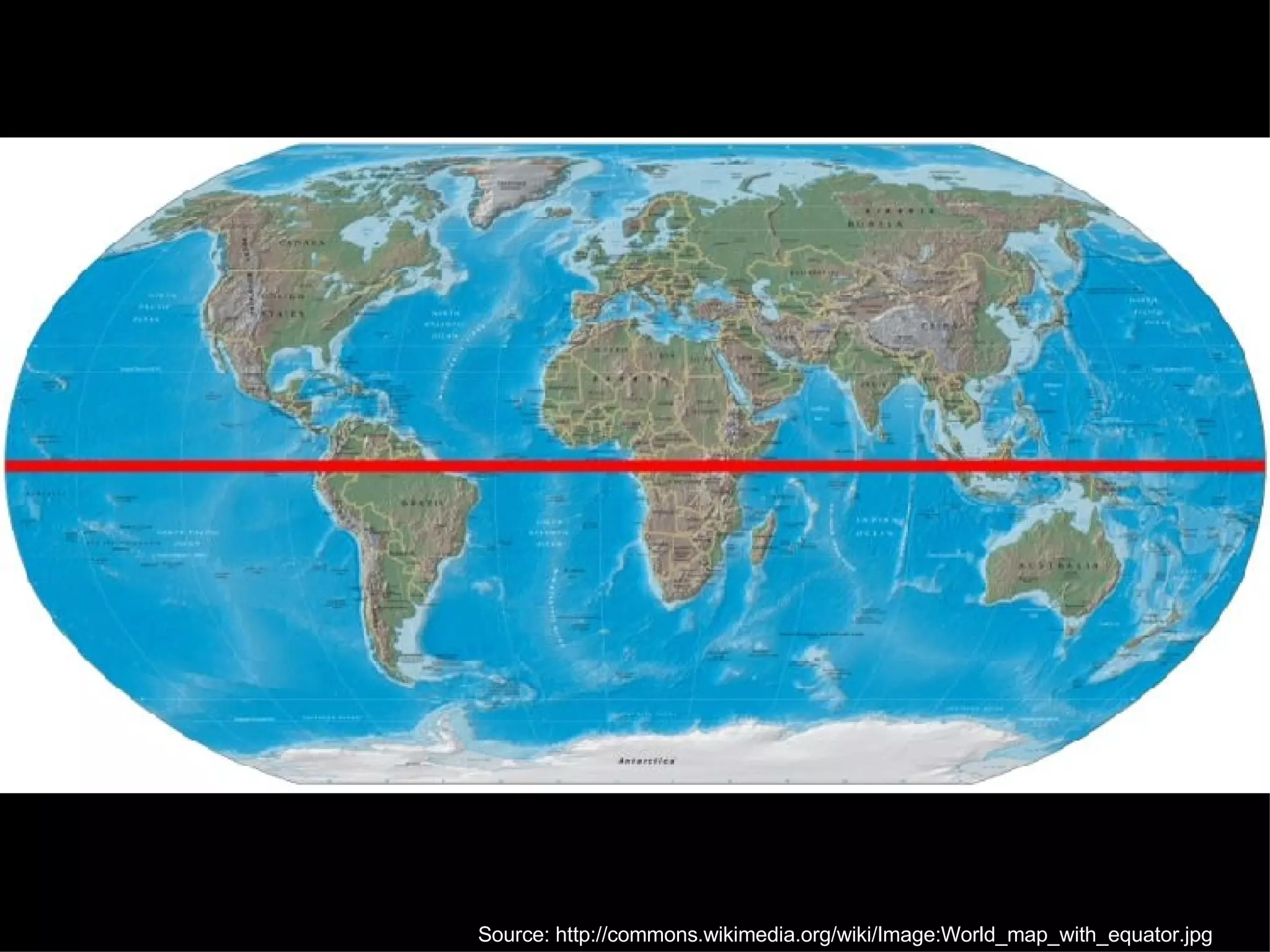 Source: http://commons.wikimedia.org/wiki/Image:World_map_with_equator.jpg 