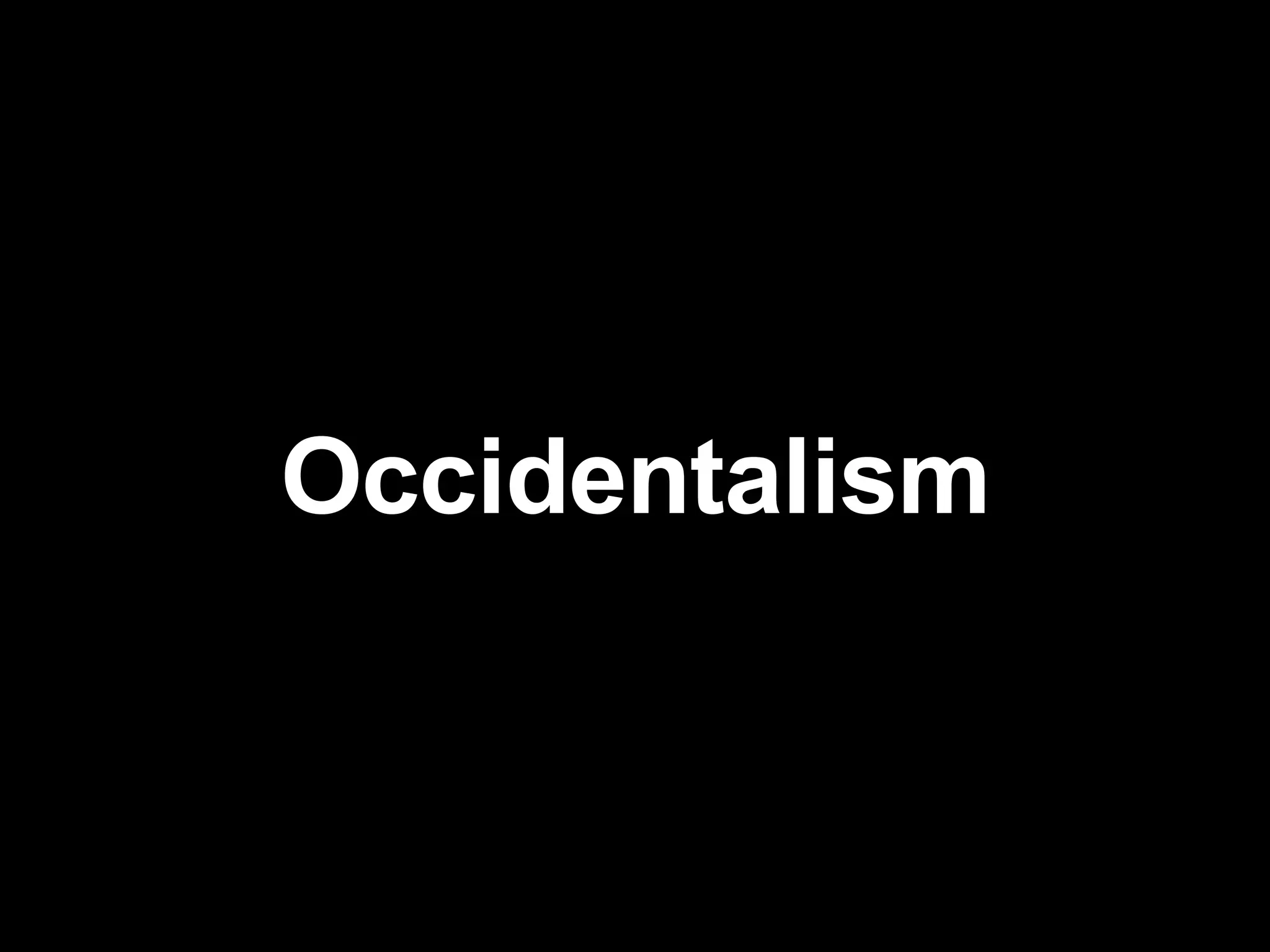 Occidentalism 