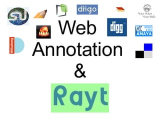 Web  Annotation  & 