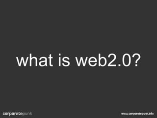 What is web2.0?