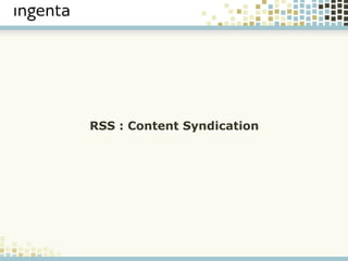 RSS : Content Syndication 