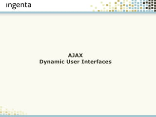 AJAX Dynamic User Interfaces 