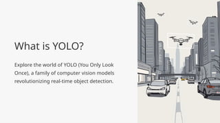 Explore the world of YOLO (You Only Look Once), a family of computer ...