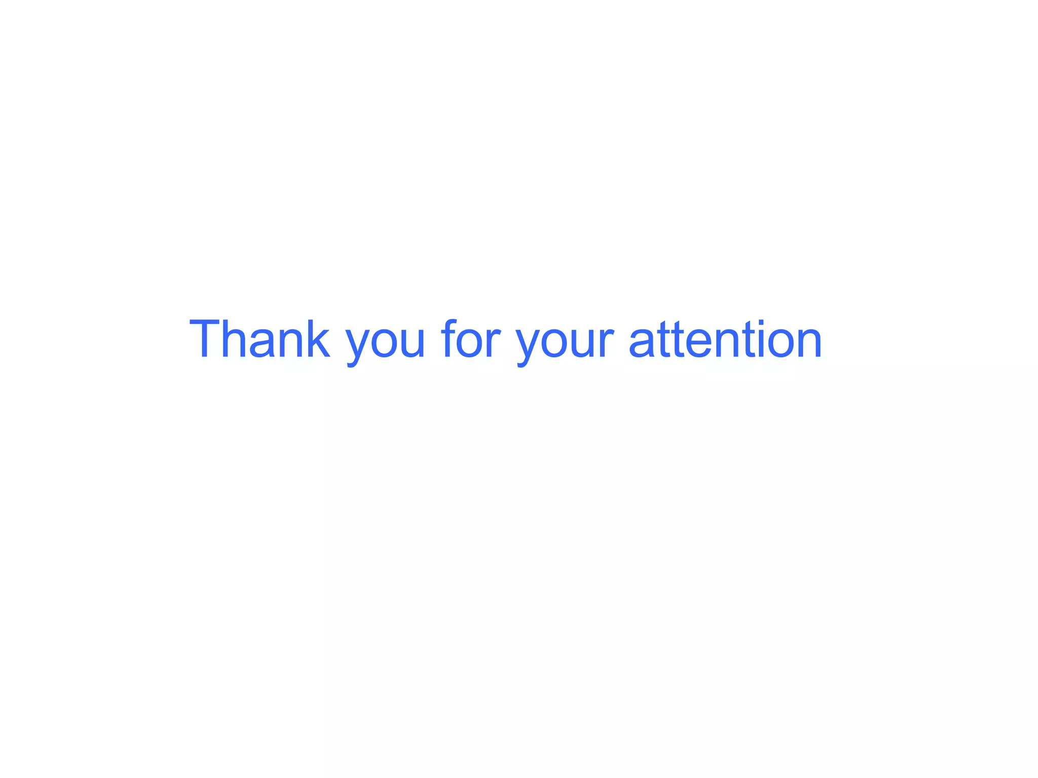 Thank you for your attention 