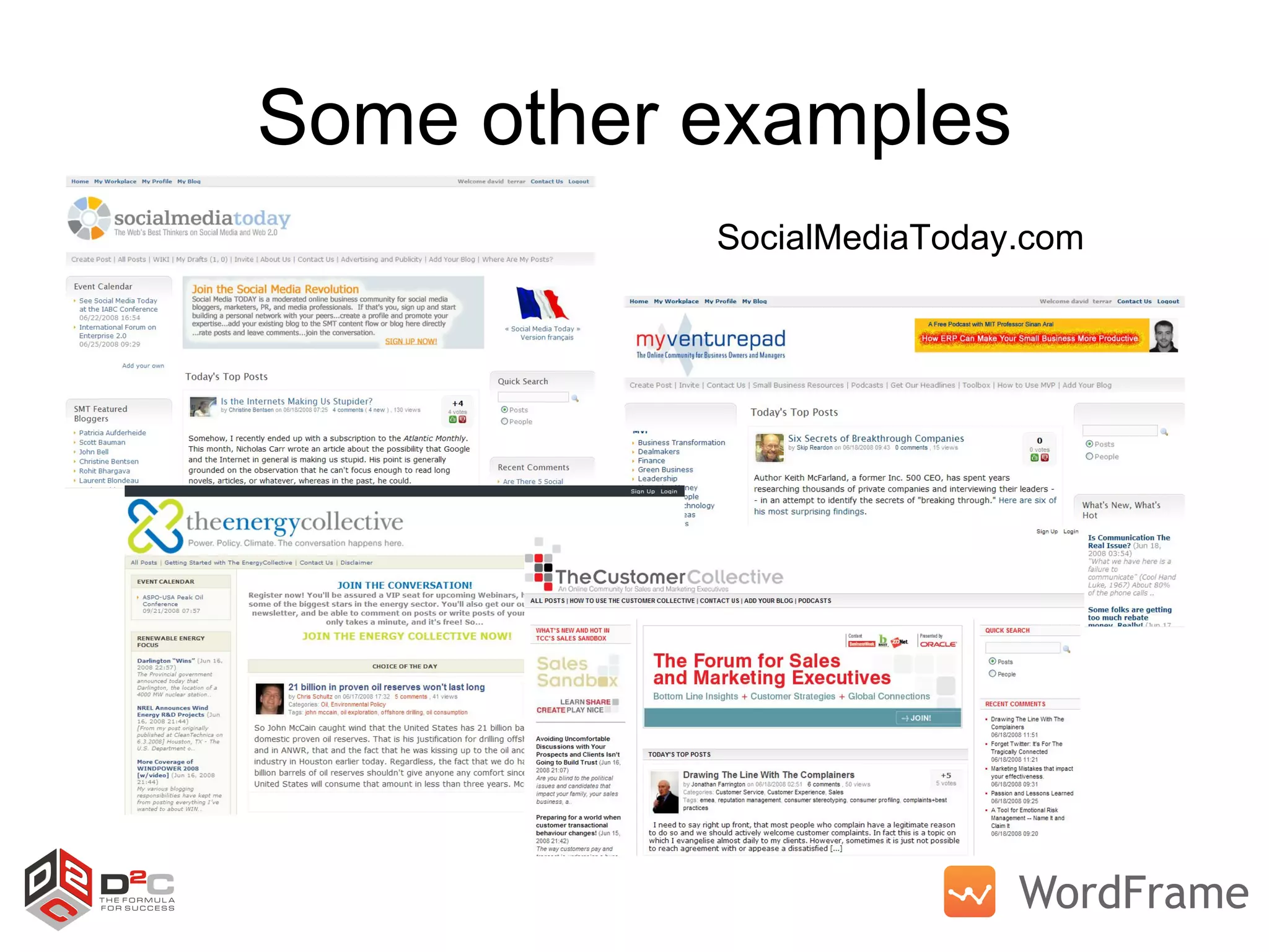 Some other examples SocialMediaToday.com 