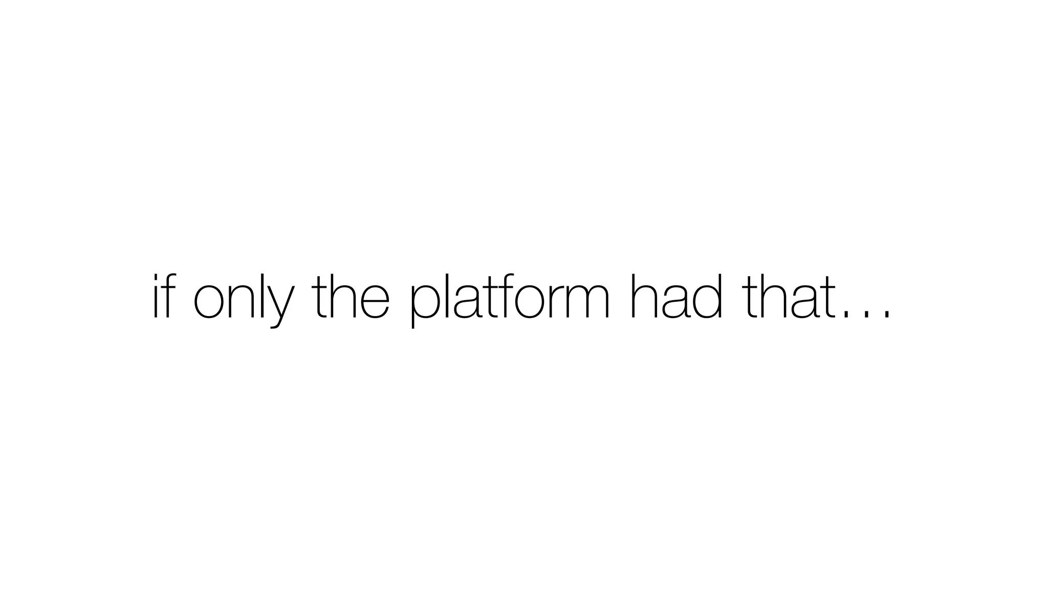if only the platform had that…
 