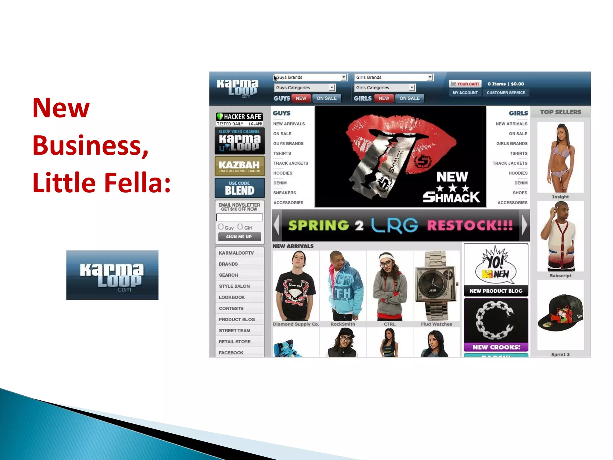 New Business, Little Fella: 