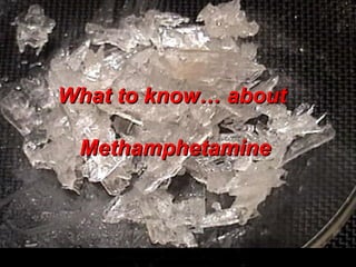 What to know… about  Methamphetamine By Impact Direct Ministries 