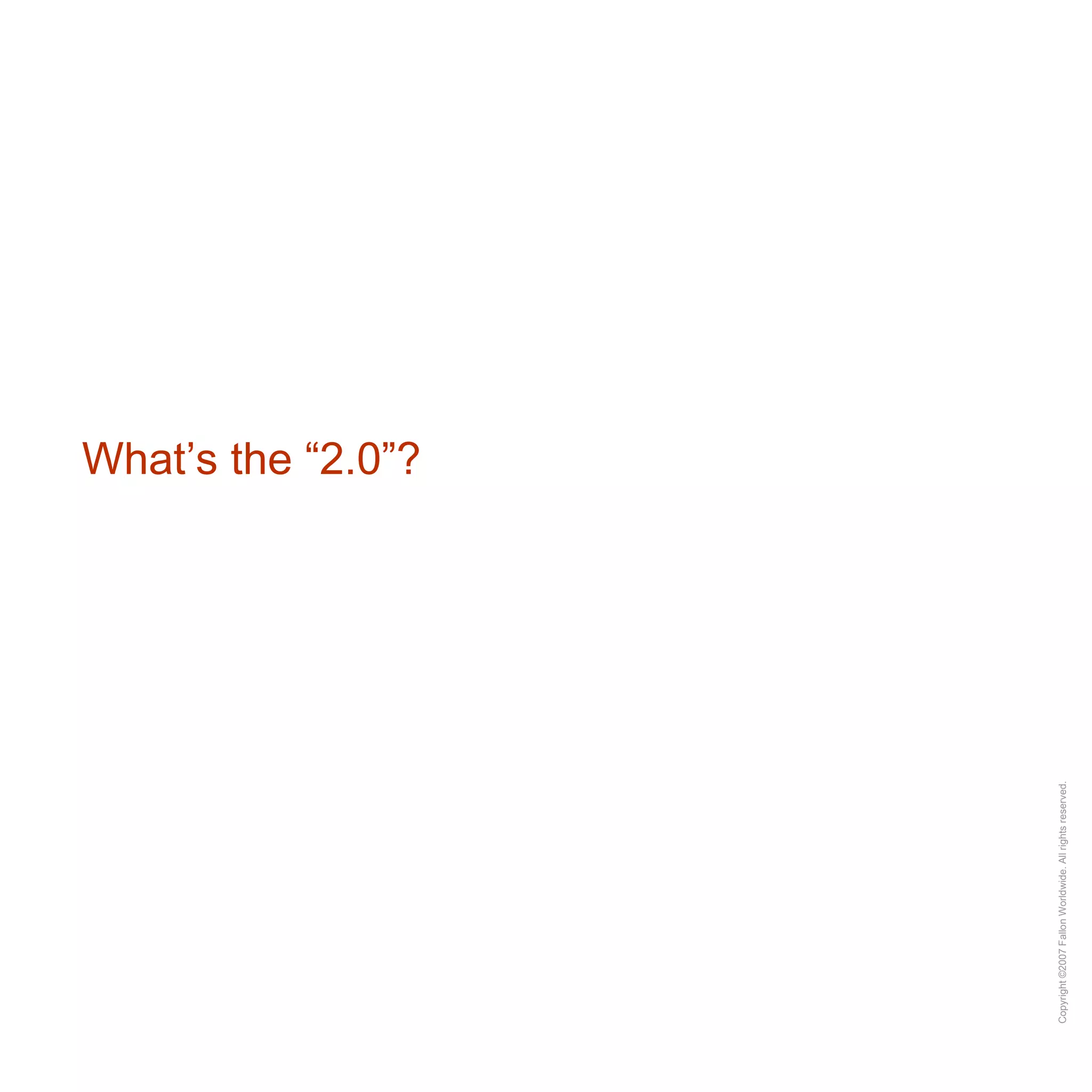 What’s the “2.0”? 