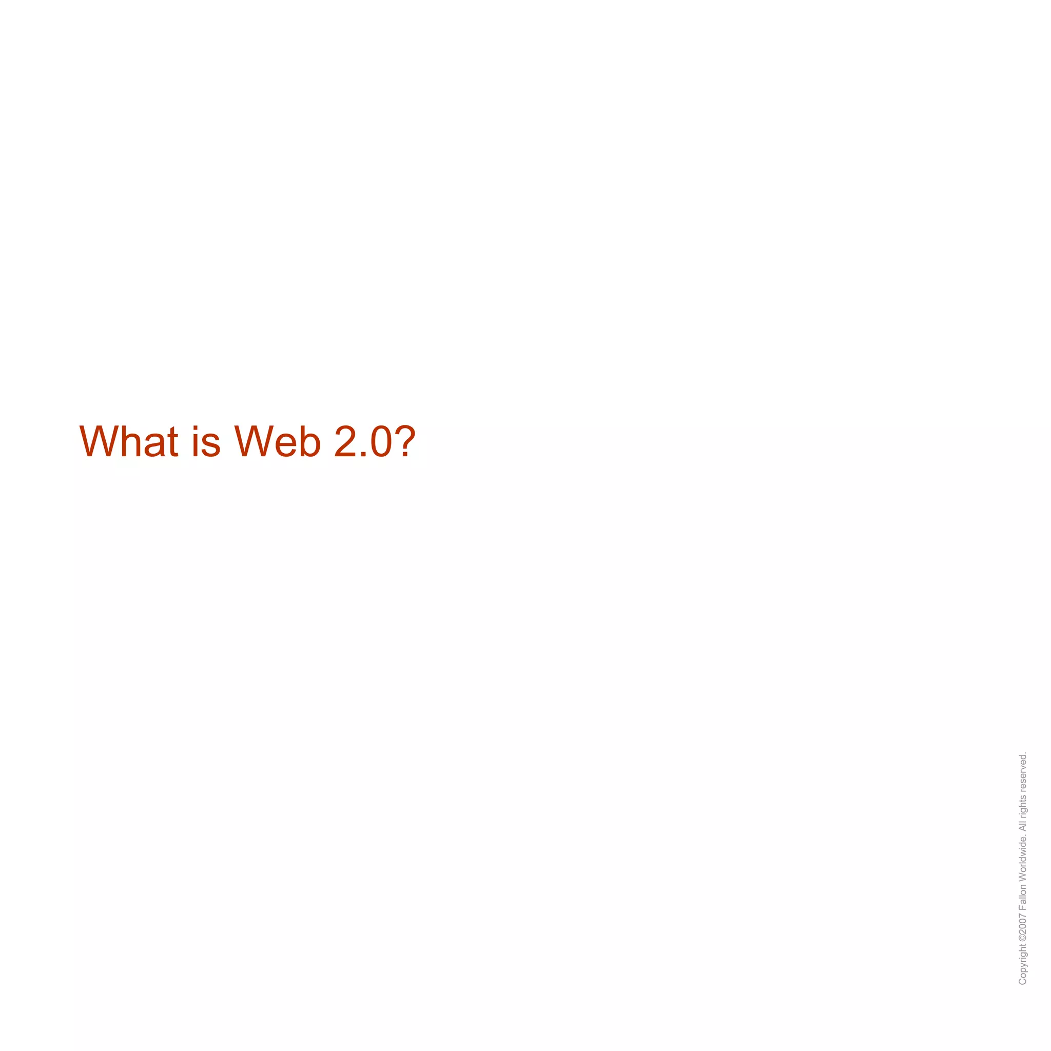 What is Web 2.0? 