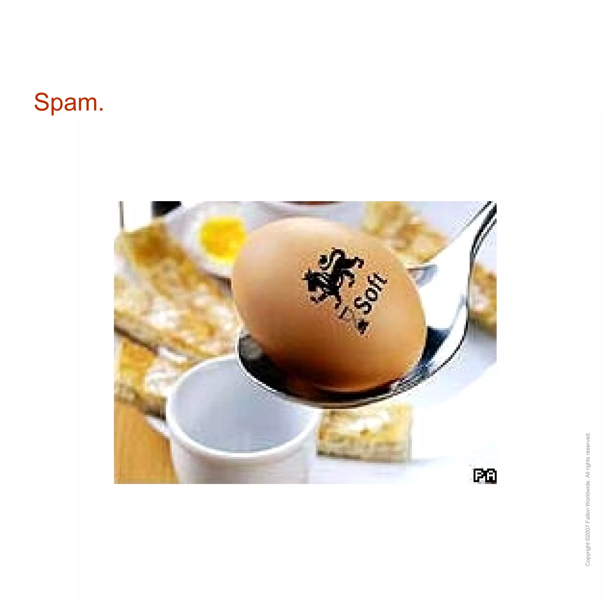 Spam. 