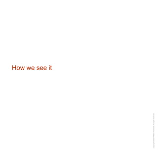 How we see it 