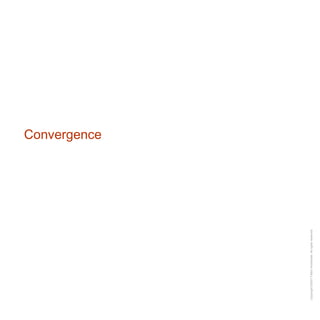 Convergence 