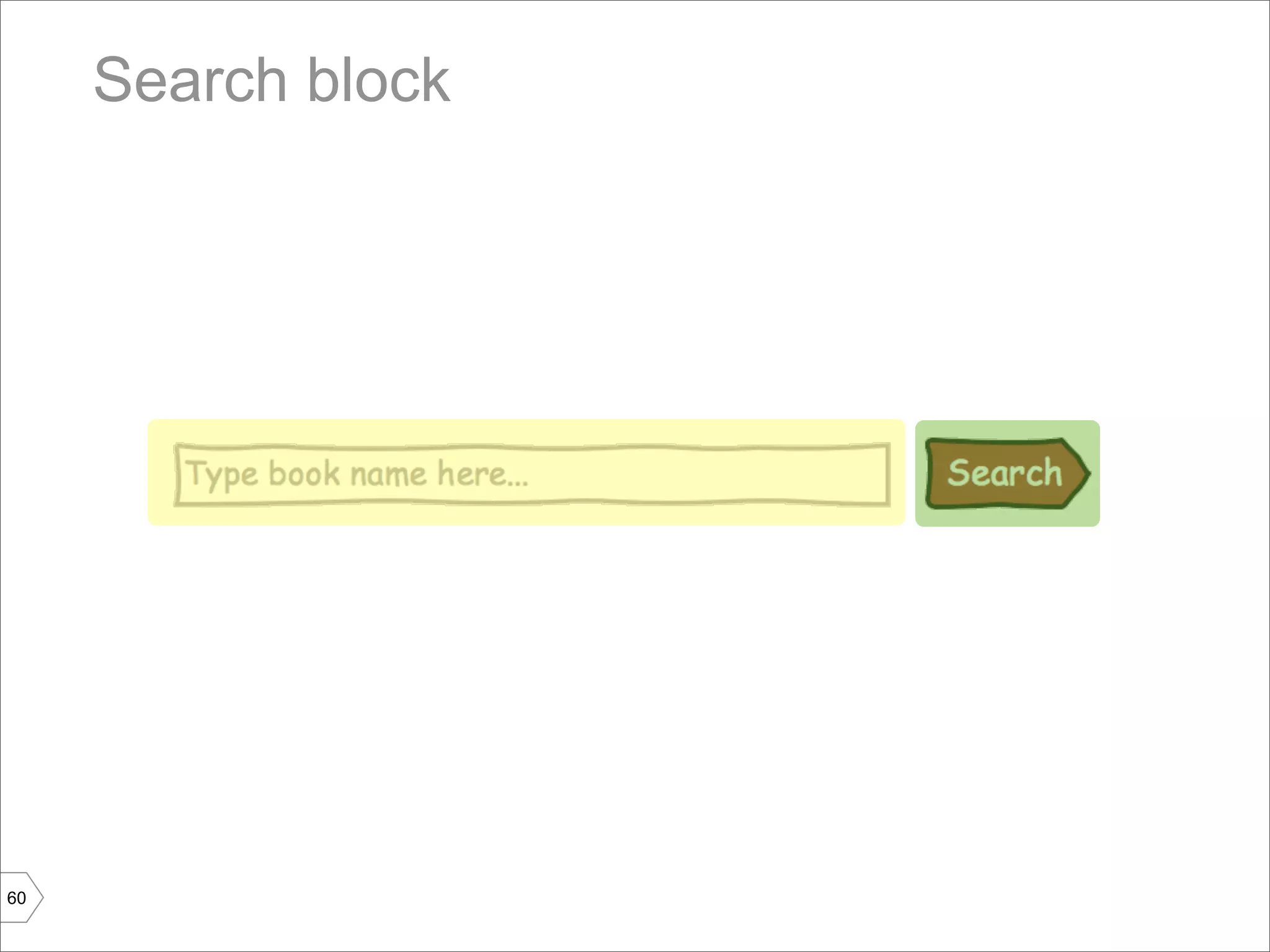 Search block




60
 