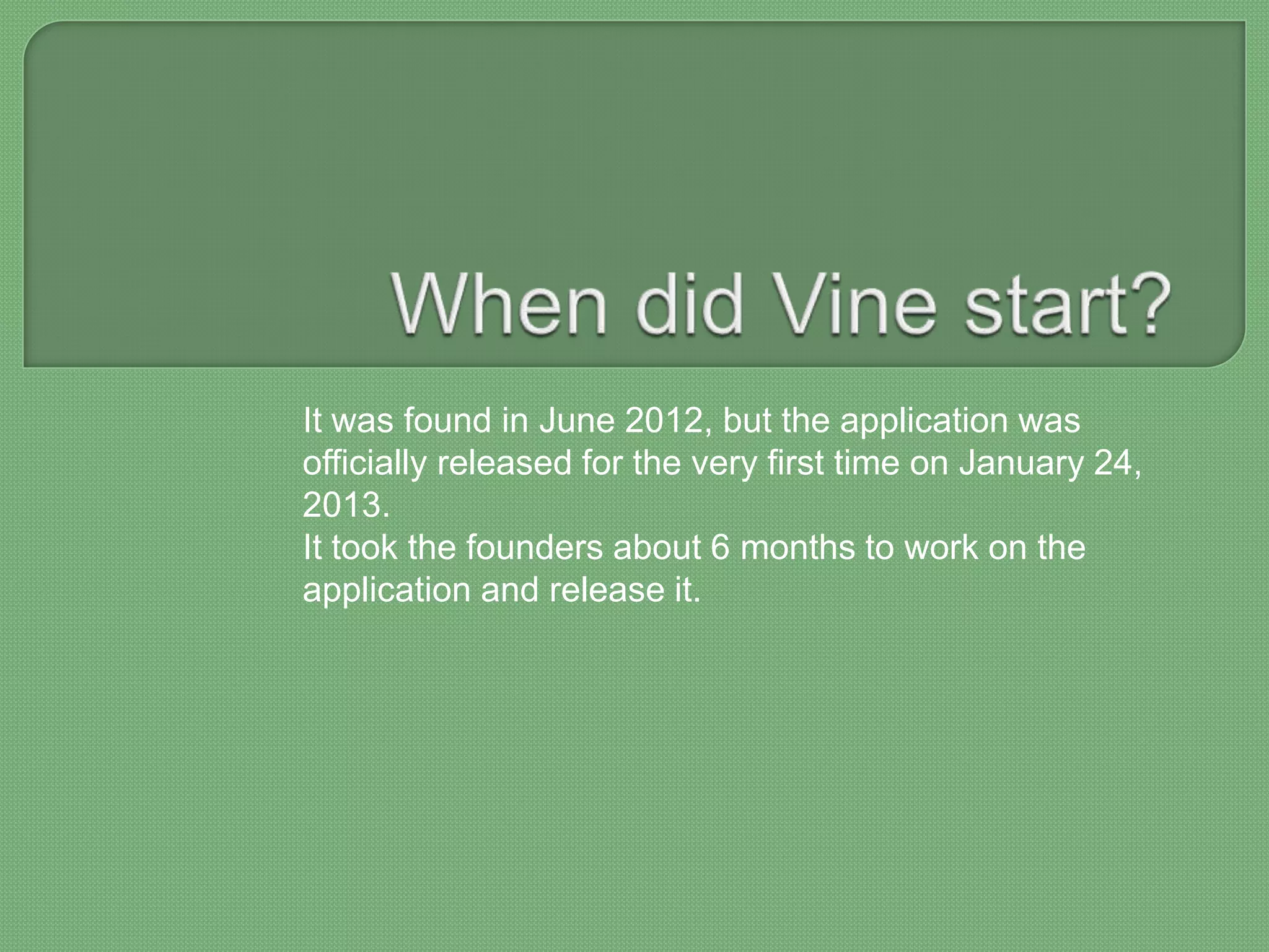 Vine presentation | PPTX
