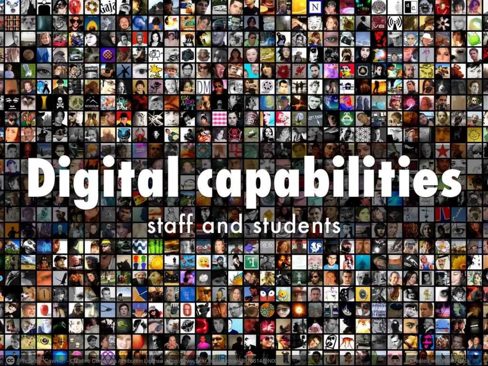 Photo by ˙Cаvin 〄 - Creative Commons Attribution License https://www.flickr.com/photos/48876614@N00 Created with Haiku Deck
 