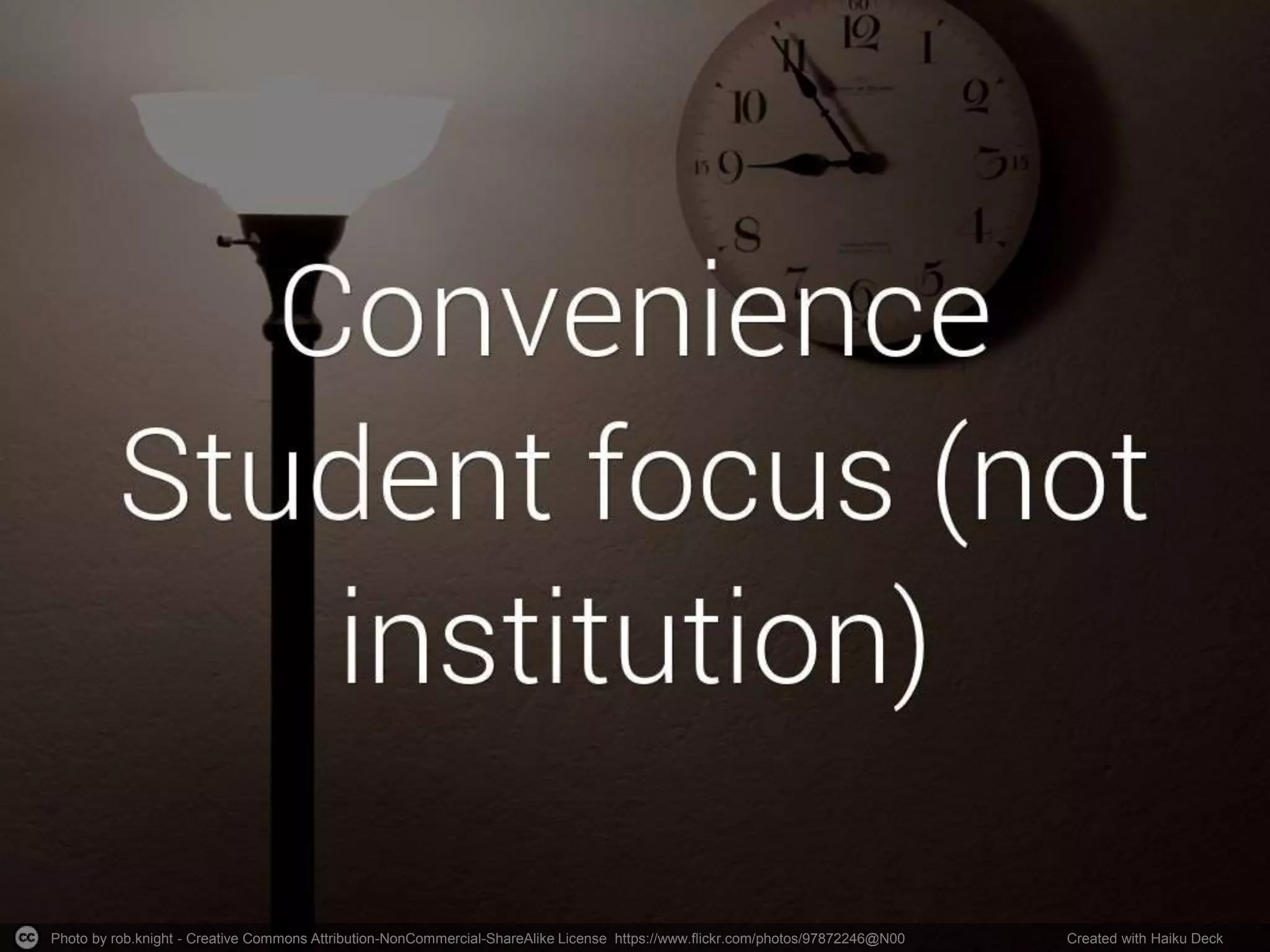 Photo by rob.knight - Creative Commons Attribution-NonCommercial-ShareAlike License https://www.flickr.com/photos/97872246@N00 Created with Haiku Deck
 