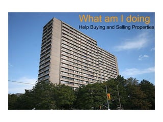 What am I doing Help Buying and Selling Properties 
