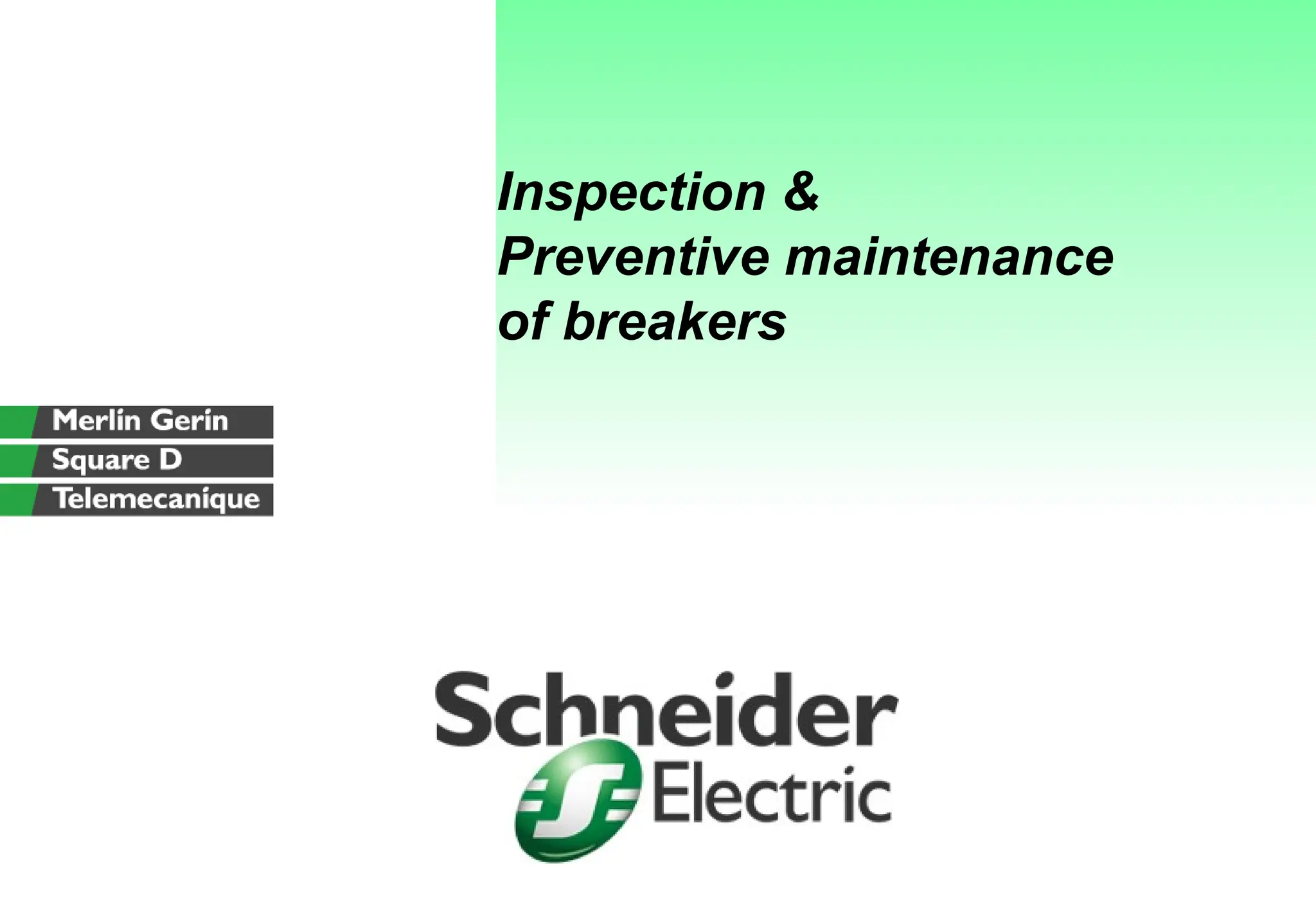 what_and_why_maintaining_breakers.ppt Inspection & Preventive ...