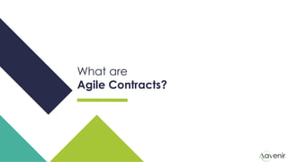 What are
Agile Contracts?
 