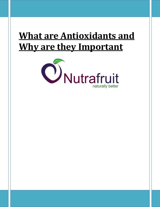 What are antioxidants and why are they important